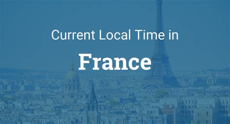 5 pm paris|Current Local Time in Paris, Paris, France .